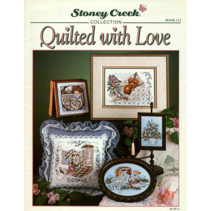 BK112 Stoney Creek Буклет схем для вишивки рахунковим хрестиком - Quilted With Love, папір