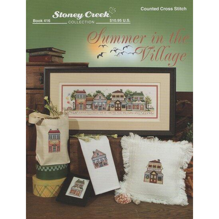 BK416 Stoney Creek Буклет схем для вишивки рахунковим хрестиком - Summer in the Village, папір