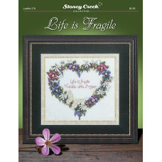 LFT279 Stoney Creek Схема для вишивки рахунковим хрестиком - Life is Fragile, папір