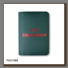 PAU10BB Babylon Обкладинка для паспорта I AM UKRAINIAN 10x14 см зелена, червоне тиснення, шкіра
