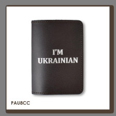 PAU8CC Babylon Обкладинка для паспорта I AM UKRAINIAN 10x14 см темно-коричнева, срібне тиснення, шкіра