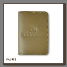 PAU9EE Babylon Обкладинка для паспорта I AM UKRAINIAN 10x14 см хакі, чисте тиснення, шкіра